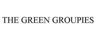 THE GREEN GROUPIES