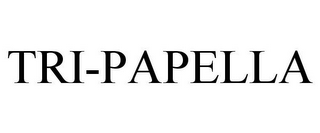 TRI-PAPELLA