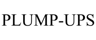 PLUMP-UPS