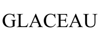 GLACEAU