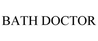 BATH DOCTOR
