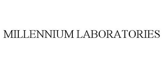 MILLENNIUM LABORATORIES