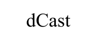 DCAST