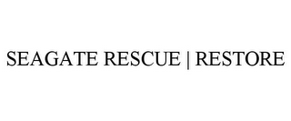 SEAGATE RESCUE | RESTORE
