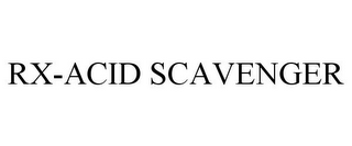 RX-ACID SCAVENGER