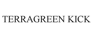 TERRAGREEN KICK