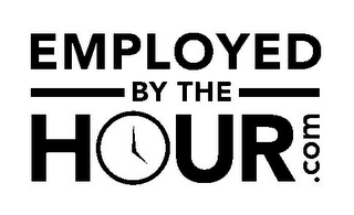 EMPLOYED BY THE HOUR.COM