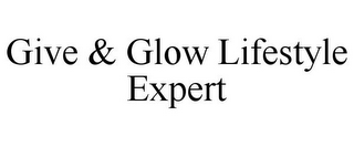 GIVE & GLOW LIFESTYLE EXPERT