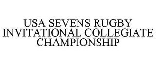 USA SEVENS RUGBY INVITATIONAL COLLEGIATE CHAMPIONSHIP