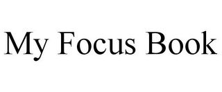 MY FOCUS BOOK