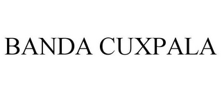 BANDA CUXPALA