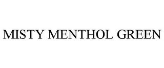 MISTY MENTHOL GREEN