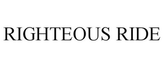 RIGHTEOUS RIDE