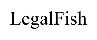 LEGALFISH