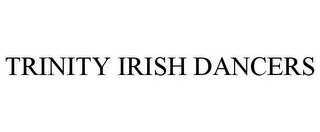 TRINITY IRISH DANCERS