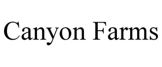 CANYON FARMS