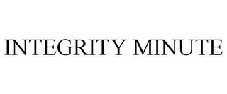 INTEGRITY MINUTE