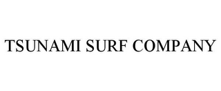 TSUNAMI SURF COMPANY