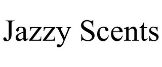 JAZZY SCENTS