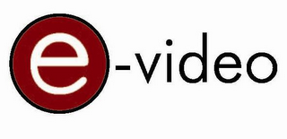 E-VIDEO