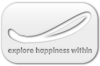 EXPLORE HAPPINESS WITHIN