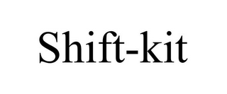 SHIFT-KIT