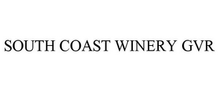 SOUTH COAST WINERY GVR