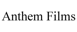 ANTHEM FILMS