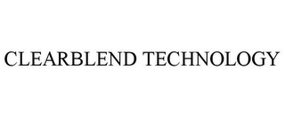 CLEARBLEND TECHNOLOGY