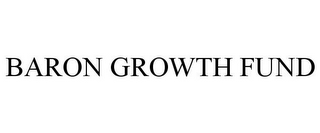 BARON GROWTH FUND