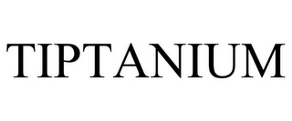 TIPTANIUM