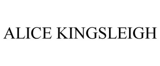 ALICE KINGSLEIGH