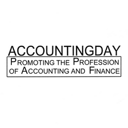 ACCOUNTINGDAY PROMOTING THE PROFESSION OF ACCOUNTING AND FINANCE