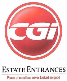 CGI ESTATE ENTRANCES PEACE OF MIND HAS NEVER LOOKED SO GOOD