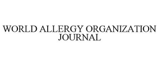 WORLD ALLERGY ORGANIZATION JOURNAL