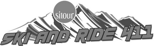 SITOUR SKI AND RIDE 411