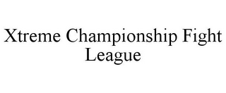 XTREME CHAMPIONSHIP FIGHT LEAGUE