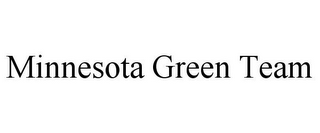 MINNESOTA GREEN TEAM