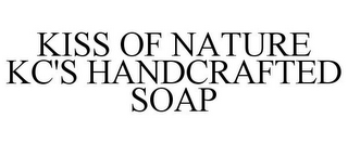 KISS OF NATURE KC'S HANDCRAFTED SOAP