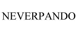 NEVERPANDO