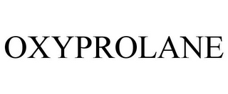 OXYPROLANE