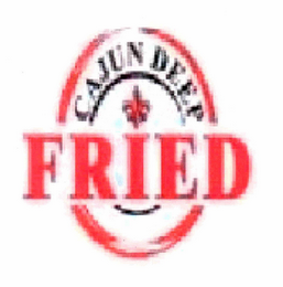 CAJUN DEEP FRIED