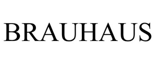 BRAUHAUS