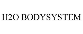 H2O BODYSYSTEM