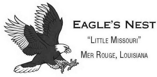 EAGLE'S NEST "LITTLE MISSOURI" MER ROUGE, LOUISIANA