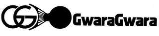 GG GWARAGWARA