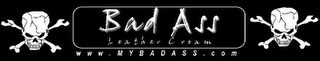 BAD ASS LEATHER CREAM WWW.MYBADASS.COM