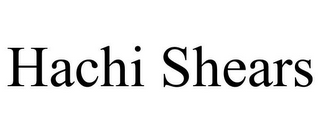 HACHI SHEARS