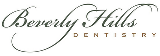 BEVERLY HILLS DENTISTRY