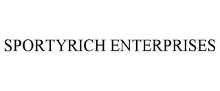 SPORTYRICH ENTERPRISES